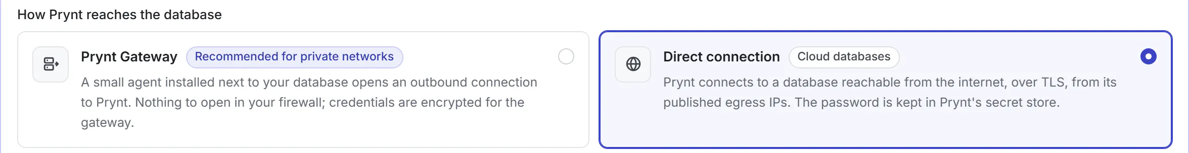 The connection editor of a data source: the Prynt Gateway for private networks, or a direct TLS connection for cloud databases.